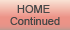 HOME Continued