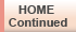 HOME Continued